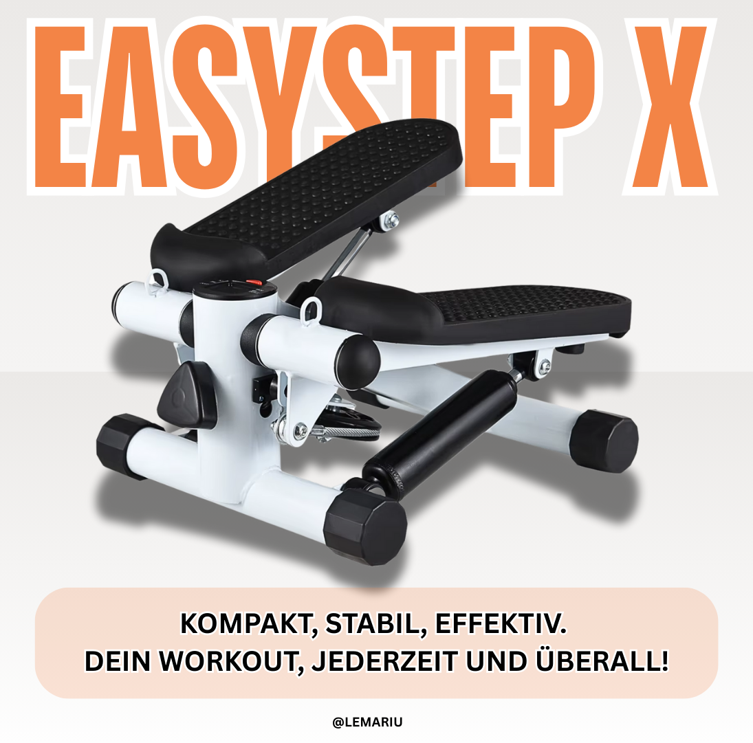EasyStep X – Das Mini-Fitnessstudio, das deinen Körper transformiert