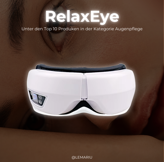 RelaxEye - Erwecke deine Augen zu neuem Leben