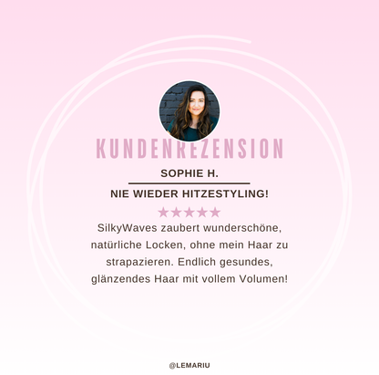 SilkyWaves – Perfekte Locken im Schlaf, ganz ohne Hitze!